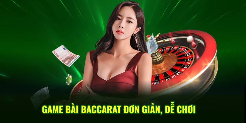 Mẹo Chơi Baccarat QQ88 - Chiến Thuật Dự Đoán Bài Bao Chuẩn 1 Game bài baccarat đơn giản, dễ chơi