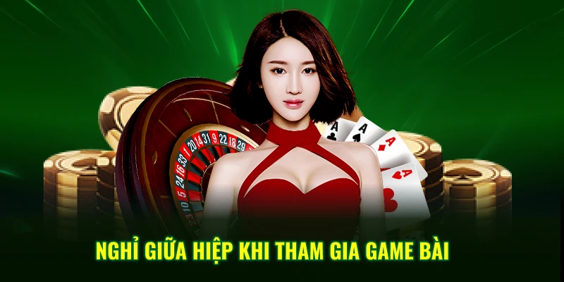 Mẹo Chơi Baccarat QQ88 - Chiến Thuật Dự Đoán Bài Bao Chuẩn 3 Nghỉ giữa hiệp khi tham gia game bài